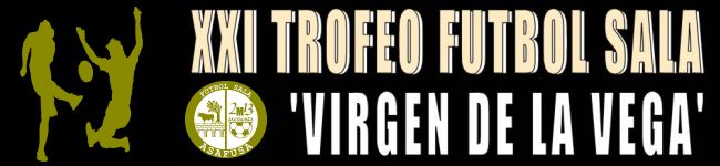 Trofeo de Ftbol Sala Virgen de la Vega 2023